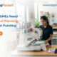 Why MSMEs Need Financial Planning-Not Just Funding