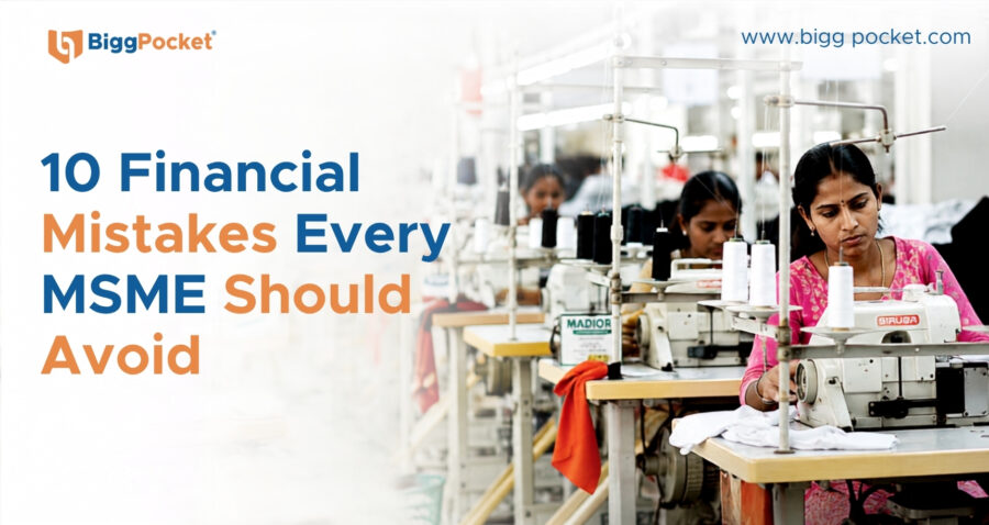 10 Financial Mistakes Every MSME Should Avoid