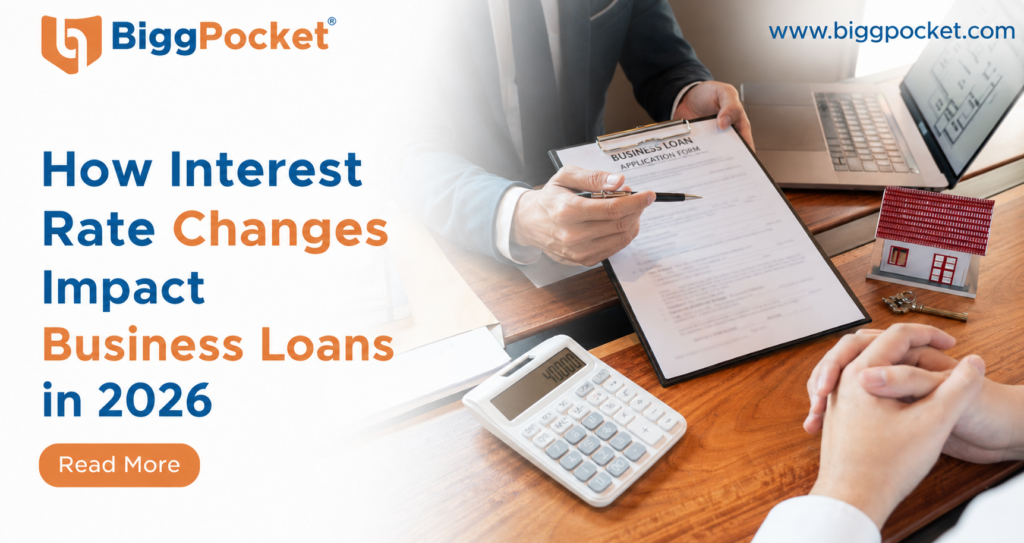 How Interest Rate Changes- Impact Business Loans in 2026